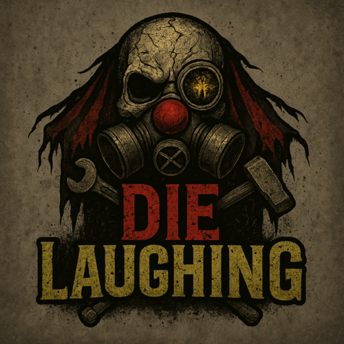 Phobia Productions presents "Die Laughing" poster