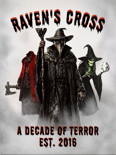 RAVEN'S CROSS HAUNTED ATTRACTION 'ONLY' poster